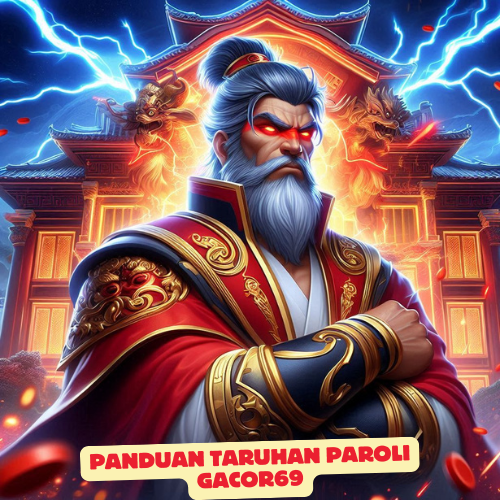 Panduan Taruhan Paroli Gacor69